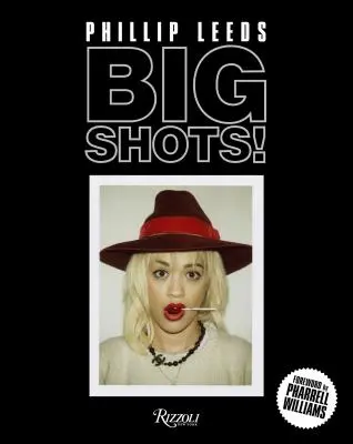 Big Shots!: Polaroidy zo sveta hip-hopu a módy - Big Shots!: Polaroids from the World of Hip-Hop and Fashion