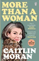 Viac ako žena - okamžitý bestseller Sunday Times číslo jeden - More Than a Woman - The instant Sunday Times number one bestseller