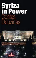 Syriza pri moci: Úvahy náhodného politika - Syriza in Power: Reflections of an Accidental Politician