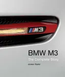 BMW M3: Kompletný príbeh - BMW M3: The Complete Story