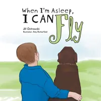 Keď spím, môžem lietať - When I'm Asleep, I can fly