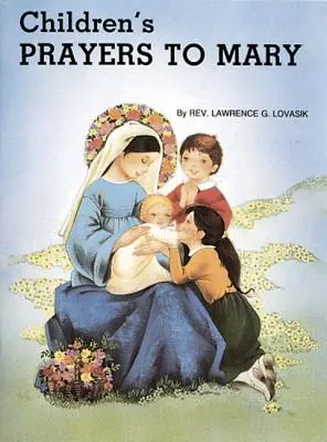 Detské modlitby k Panne Márii - Children's Prayers to Mary