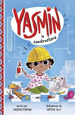 Yasmin la Constructora = Yasmin staviteľka - Yasmin la Constructora = Yasmin the Builder