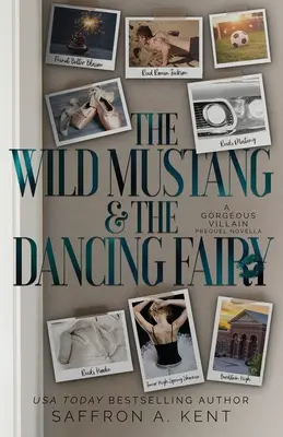 Divoký mustang a tancujúca víla: a nádherná zloduchova prequel - The Wild Mustang and The Dancing Fairy: A Gorgeous Villain Prequel