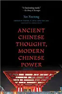 Staroveké čínske myslenie, moderná čínska moc - Ancient Chinese Thought, Modern Chinese Power