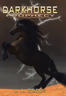 Proroctvo temného koňa - Dark Horse Prophecy