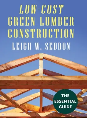 Nízkonákladové ekologické drevostavby - Low Cost Green Lumber Construction