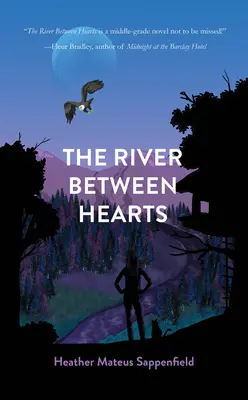 Rieka medzi srdcami - The River Between Hearts