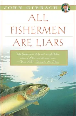 Všetci rybári sú klamári - All Fishermen Are Liars