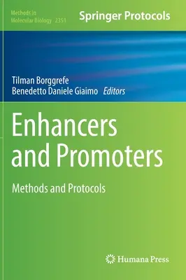 Zlepšovatelia a propagátori: Metódy a protokoly - Enhancers and Promoters: Methods and Protocols