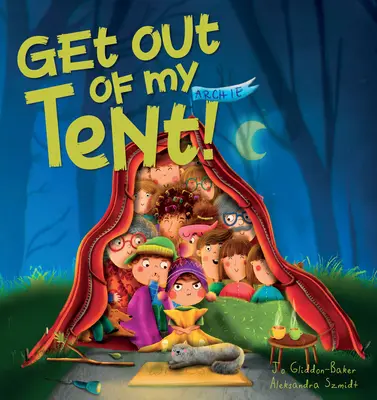 Vypadni z môjho stanu - Get Out of My Tent