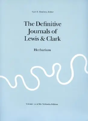 Definitívne denníky Lewisa a Clarka - The Definitive Journals of Lewis & Clark