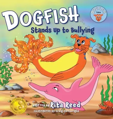 Dogfish sa postaví šikane - Dogfish Stands Up to Bullying