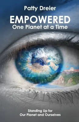 Empowered: Jedna planéta za druhou - Empowered: One Planet at a Time