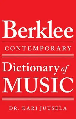 Súčasný hudobný slovník Berklee - The Berklee Contemporary Dictionary of Music