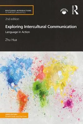 Skúmanie medzikultúrnej komunikácie - Jazyk v praxi - Exploring Intercultural Communication - Language in Action