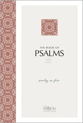 Kniha žalmov (vydanie 2020): Poézia v ohni - The Book of Psalms (2020 Edition): Poetry on Fire