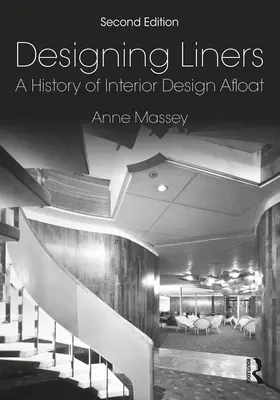 Dizajn obliečok: História interiérového dizajnu na lodi - Designing Liners: A History of Interior Design Afloat