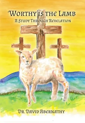 Hoden je Baránok - Worthy is the Lamb