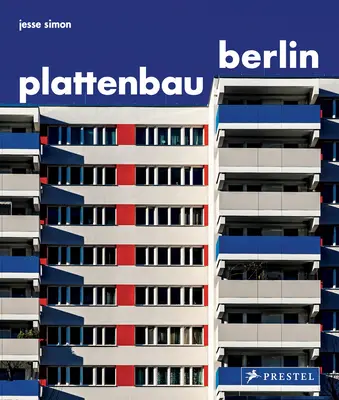 Plattenbau Berlin: Fotografický prehľad povojnovej bytovej architektúry - Plattenbau Berlin: A Photographic Survey of Postwar Residential Architecture
