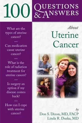 100 otázok a odpovedí o rakovine maternice - 100 Questions & Answers about Uterine Cancer