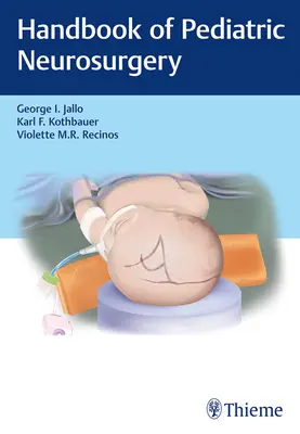 Príručka detskej neurochirurgie - Handbook of Pediatric Neurosurgery
