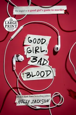 Dobré dievča, zlá krv: Pokračovanie knihy Sprievodca dobrým dievčaťom po vraždách - Good Girl, Bad Blood: The Sequel to a Good Girl's Guide to Murder