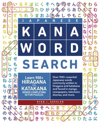 Vyhľadávanie slov v japončine Kana: Naučte sa viac ako 900 slov v hiragane a katakane a vyriešte 50 zábavných hádaniek - Japanese Kana Word Search: Learn 900+ Hiragana and Katakana Words Completing 50 Fun Puzzles
