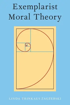 Exemplaristická teória morálky - Exemplarist Moral Theory