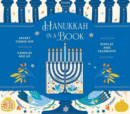 Chanuka v knihe (Uplifting Editions): Obal sa sťahuje. Sviečky sa vyklopia. Vystav a oslavuj! - Hanukkah in a Book (Uplifting Editions): Jacket Comes Off. Candles Pop Up. Display and Celebrate!
