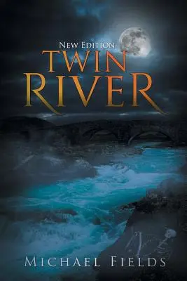 Twin River (nové vydanie) - Twin River (New Edition)