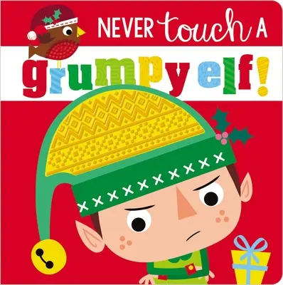 Nikdy sa nedotýkaj mrzutého škriatka! - Never Touch a Grumpy Elf!