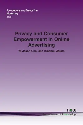Ochrana súkromia a posilnenie postavenia spotrebiteľa v online reklame - Privacy and Consumer Empowerment in Online Advertising
