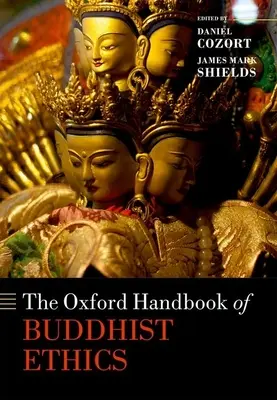Oxfordská príručka budhistickej etiky - The Oxford Handbook of Buddhist Ethics