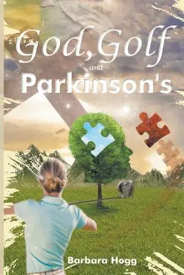 Boh, golf a Parkinsonova choroba - God, Golf, and Parkinson's