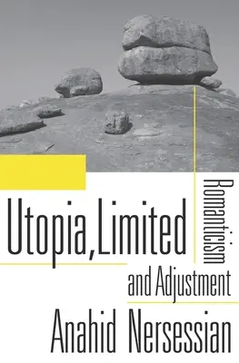 Utopia, Limited: Romantizmus a prispôsobovanie sa - Utopia, Limited: Romanticism and Adjustment