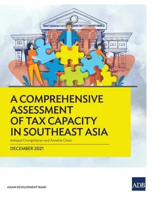 Komplexné posúdenie daňovej kapacity v juhovýchodnej Ázii - A Comprehensive Assessment of Tax Capacity in Southeast Asia