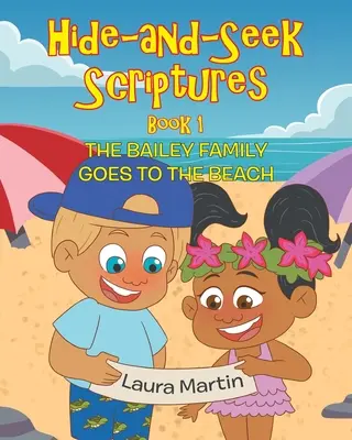 Rodina Baileyovcov ide na pláž: Kniha 1 - The Bailey Family Goes to the Beach: Book 1