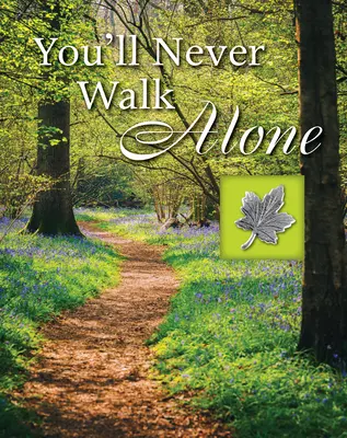 Nikdy nebudeš chodiť sám - You'll Never Walk Alone