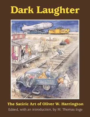 Temný smiech: Harringtona - Dark Laughter: The Satiric Art of Oliver W. Harrington