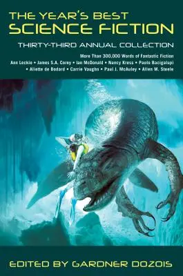 Najlepšia vedecká fantastika roka: Tridsiata tretia výročná zbierka - The Year's Best Science Fiction: Thirty-Third Annual Collection