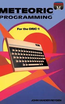 Meteorické programovanie pre Oric-1 - Meteoric Programming for the Oric-1