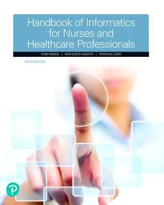Príručka informatiky pre sestry a zdravotníckych pracovníkov - Handbook of Informatics for Nurses & Healthcare Professionals
