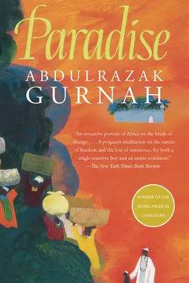 Raj: Od laureáta Nobelovej ceny za literatúru 2021 - Paradise: By the Winner of the Nobel Prize in Literature 2021