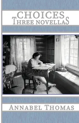 Voľby: Tri novely - Choices: Three Novellas