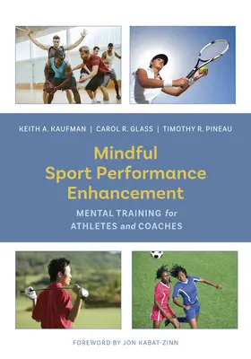 Pozorné zvyšovanie športového výkonu: Mentálny tréning pre športovcov a trénerov - Mindful Sport Performance Enhancement: Mental Training for Athletes and Coaches