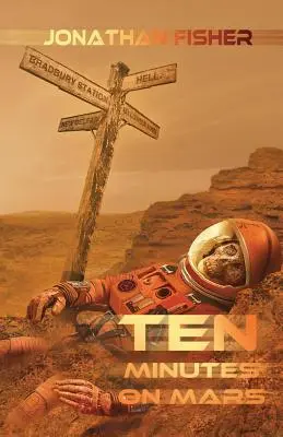 Desať minút na Marse - Ten Minutes On Mars