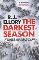 Najtemnejšie obdobie - nový mrazivý napínavý triler od oceňovaného medzinárodného bestselleristu - Darkest Season - The chilling new suspense thriller from an award-winning international bestseller