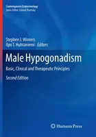 Mužský hypogonadizmus: Základné, klinické a terapeutické princípy - Male Hypogonadism: Basic, Clinical and Therapeutic Principles