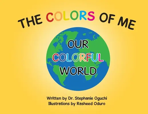 The Colors of Me: Náš farebný svet - The Colors of Me: Our Colorful World